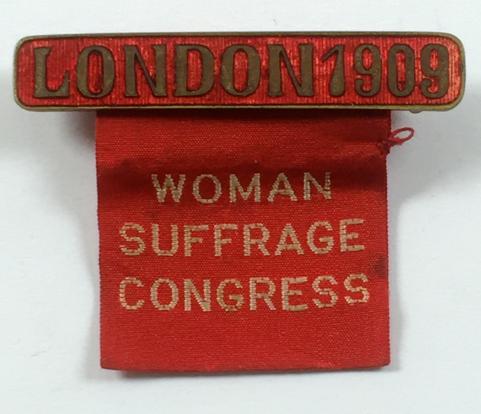 Woman Suffrage Congress London 1909 suffragette badge