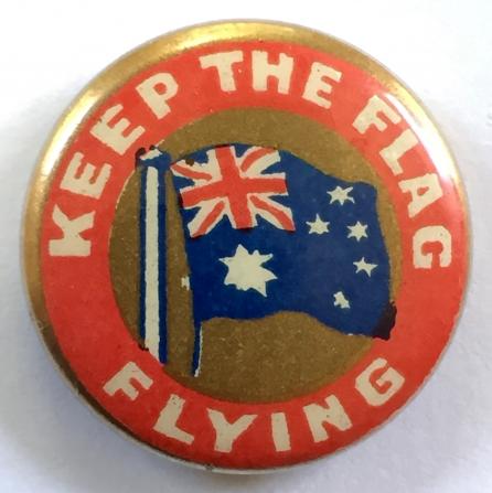 Keep The Flag Flying Australian National flag fundraising badge