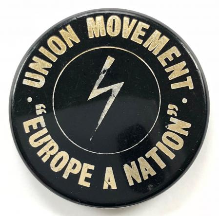 Mosleys Union Movement Europe A Nation c.1962 tin button badge.