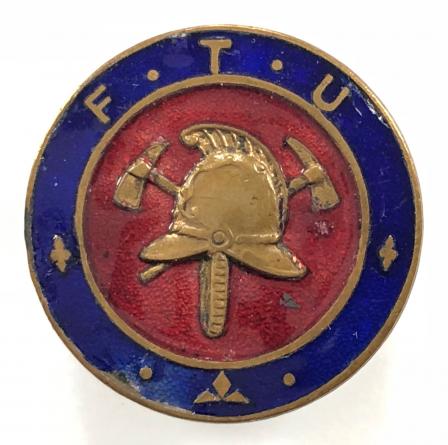 Firemans Trade Union FTU membership badge.