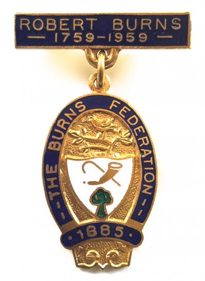 The Burns Federation bicentenary commemorative badge Scottish poet of romanticism
