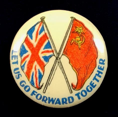 WW2 Lets go forward together Union and Russian flag fundraising badge