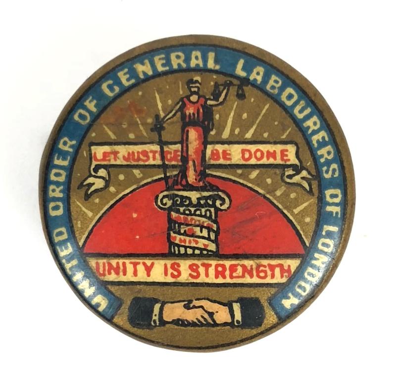 United Order of General Labourers of London Trade Union Badge 1889 - 1922