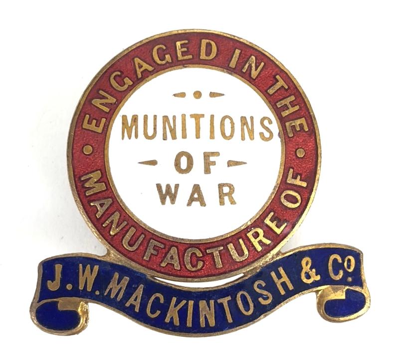 WW1 J.W.Mackintosh & Co Munition On War Service Badge