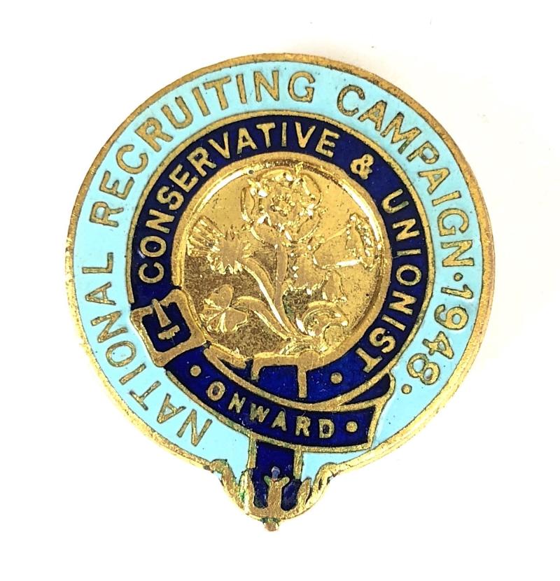 Conservative & Unionist 1948 National Recruiting Campaign badge