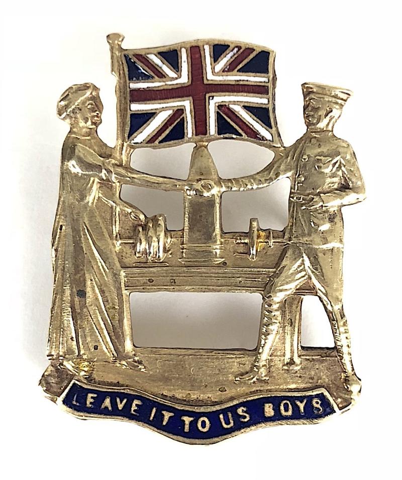 WW1 Speed Up Munitions 'Leave It To Us Boys' patriotic badge