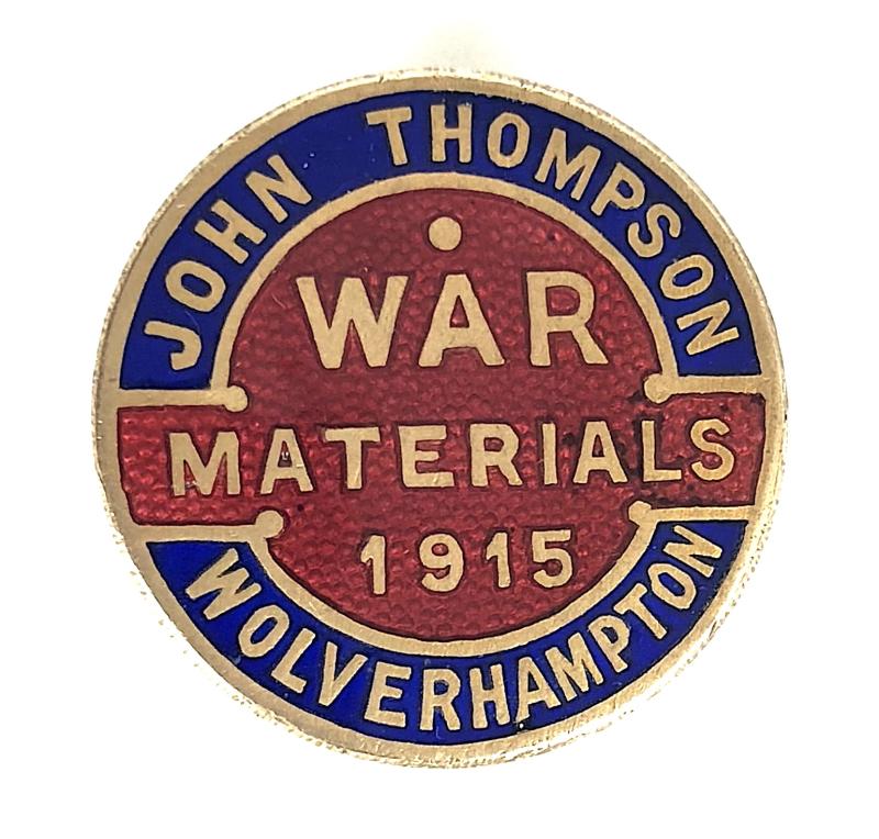 WW1 John Thompson Wolverhampton 1915 On War Service Badge