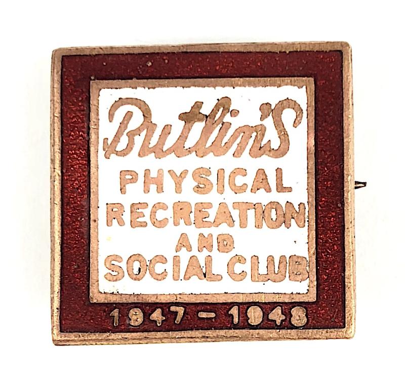 1947 -1948 Butlins Holiday Camp Physical Recreation and Social Club Badge