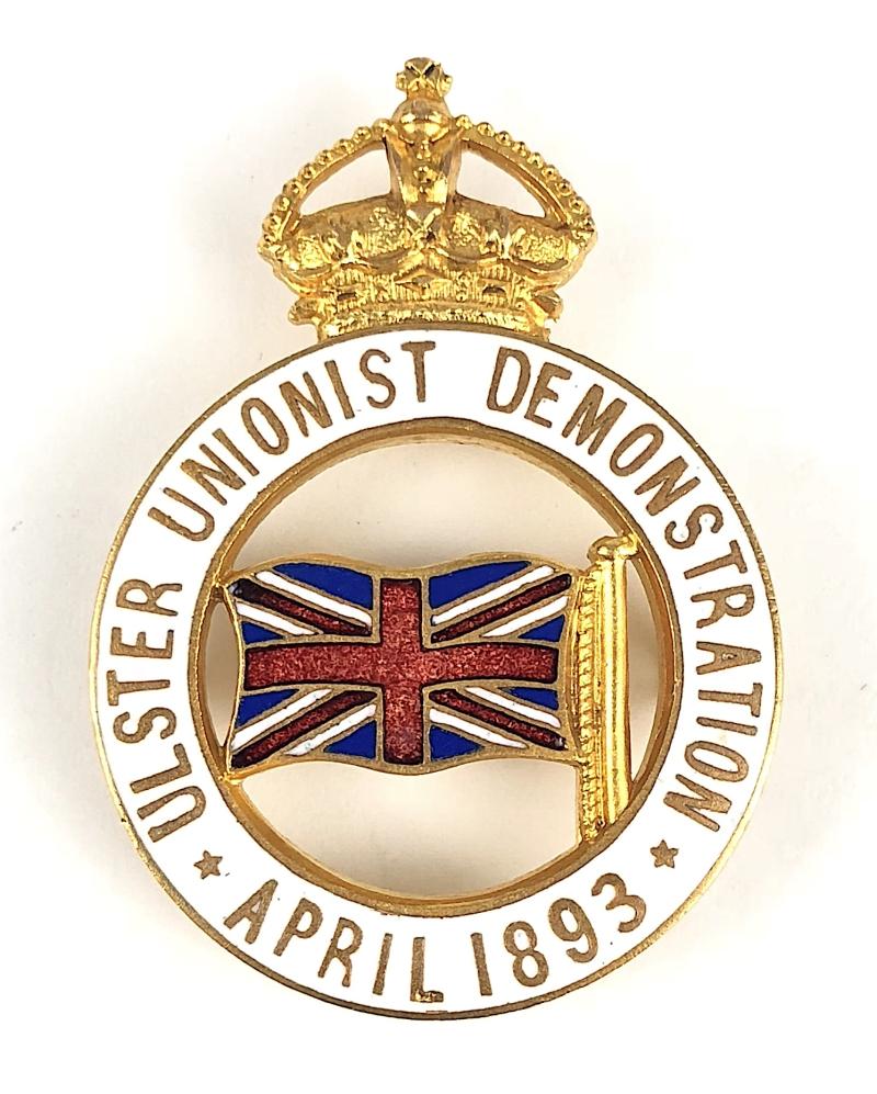 Ulster Unionist Demonstration April 1893 Irish Political Badge