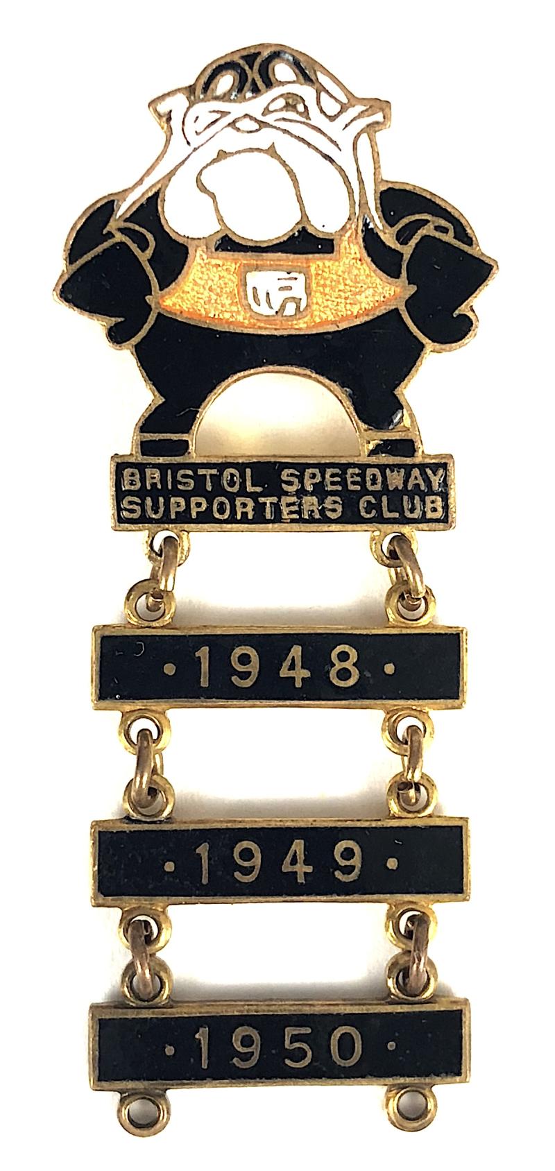 Bristol Bulldog Speedway Supporters Club Badge 1948 -1949- 1950 year bars