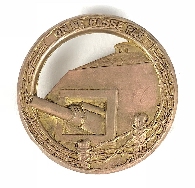 Maginot Line Ligne Maginot On Ne Passe Pas badge